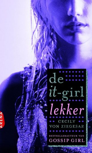 De it-girl / 6 Lekker