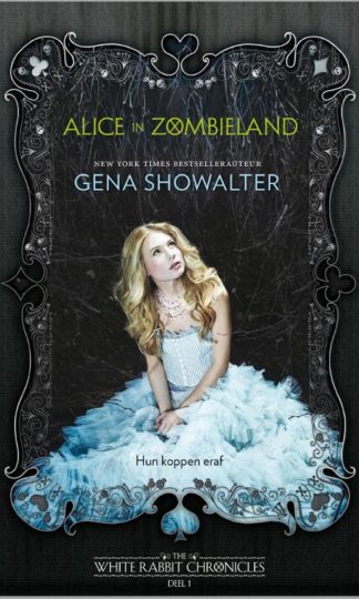 The White Rabbit Chronicles 1 - Alice in Zombieland