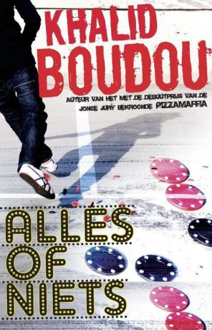 Alles of niets van Khalid Boudou