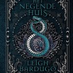 Recensie: Het negende huis – Leigh Bardugo