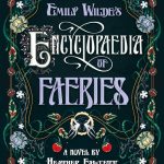 Recensie: Emily Wilde’s Encyclopedia of Faeries – Heather Fawcett