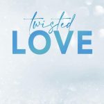 Recensie: Twisted love – Ana Huang