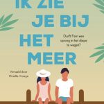 Recensie: Ik zie je bij het meer – Carley Fortune