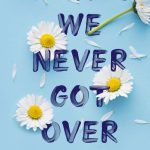 Recensie: Things we never got over – Lucy Score