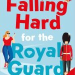 Recensie: Falling hard for the Royal Guard – Megan Clawson