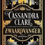 Recensie: Zwaardvanger – Cassandra Clare