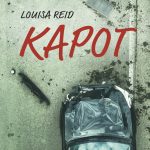 Recensie: Kapot – Louisa Reid