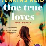 Recensie: One true loves – Taylor Jenkins Reid