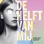 Recensie: De helft van mij – Nadine Swagerman