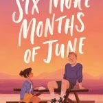 Recensie: Six more months of June – Daisy Garrison