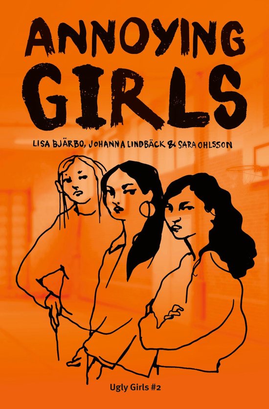 Recensie: Annoying Girls – Lisa Bjärbo, Johanna Lindbäck & Sara Ohlsson