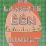 Recensie: De langste één minuut – Diet Groothuis