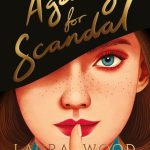 Recensie: The Agency for Scandal – Laura Wood